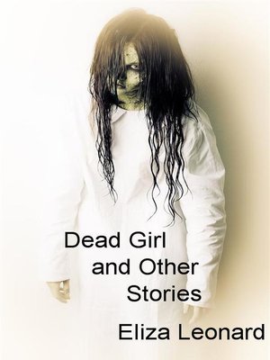 cover image of Dead Girl and Other Stories